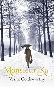 Monsieur Ka Monsieur Ka