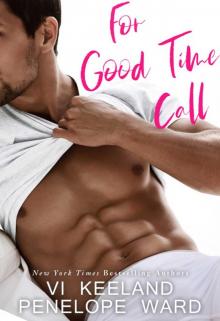 For a Good Time Call