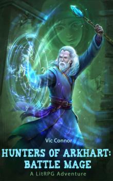 Hunters of Arkhart- Battle Mage Hunters of Arkhart- Battle Mage