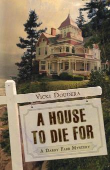A House To Die For