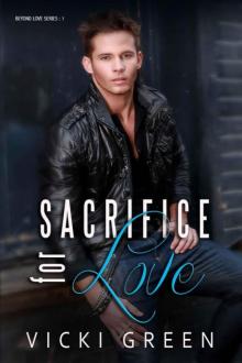 Sacrifice For Love