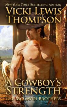 A Cowboy's Strength (The McGavin Brothers #1)
