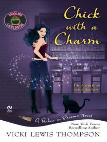 Chick with a Charm: A Babes on Brooms Novel