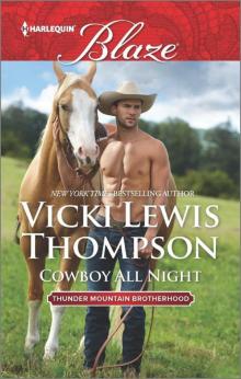 Cowboy All Night (Thunder Mountain Brotherhood, Book 5) Cowboy All Night (Thunder Mountain Brotherhood, Book 5)