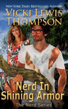 Nerd in Shining Armor Nerd in Shining Armor