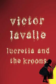 Lucretia and the Kroons