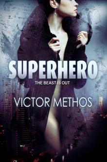 Superhero (An Action Thriller) Superhero (An Action Thriller)