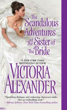 The Scandalous Adventures of the Sister of the Bride