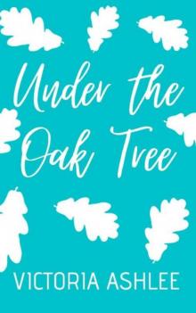 Under the Oak Tree