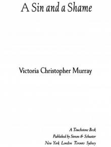 A Sin and a Shame A Sin and a Shame