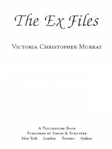 The Ex Files The Ex Files