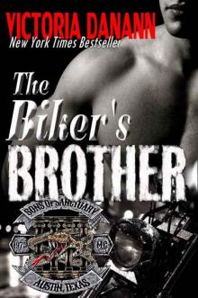 The Biker's Brother (Sons of Sanctuary MC Book 2) The Biker's Brother (Sons of Sanctuary MC Book 2)