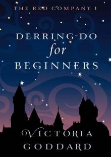 Derring-Do for Beginners Derring-Do for Beginners