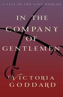 In the Company of Gentlemen In the Company of Gentlemen