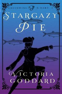 Stargazy Pie: Greenwing & Dart Book One