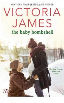 The Baby Bombshell (Shadow Creek, Montana)