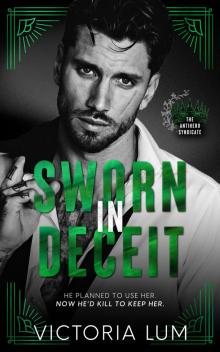 Sworn in Deceit (The Antihero Syndicate)