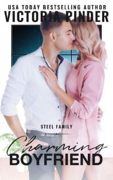 Charming Boyfriend: A Cinderella Retelling (Steel Series Book 8) Charming Boyfriend: A Cinderella Retelling (Steel Series Book 8)