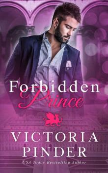 Forbidden Prince (Princes of Avce Book 2) Forbidden Prince (Princes of Avce Book 2)