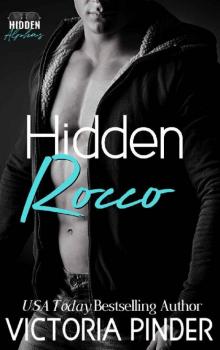 Hidden Rocco (Hidden Alphas Book 5) Hidden Rocco (Hidden Alphas Book 5)