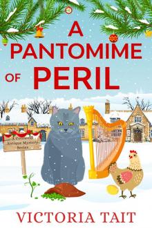 A Pantomime of Peril: A British Cozy Murder Mystery (A Cotswold Antique Mystery Book 3)