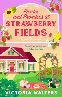 Picnics and Promises at Strawberry Fields