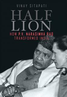 Half - Lion: How P.V. Narasimha Rao Transformed India