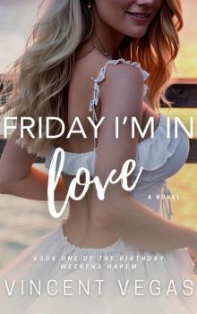 Friday I'm in Love: A Harem Adventure