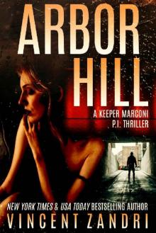 Arbor Hill: PI Jack Marconi Arbor Hill: PI Jack Marconi
