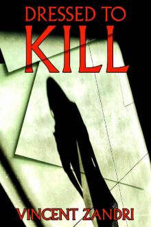 Dressed to Kill Dressed to Kill