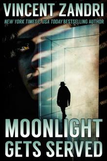 Moonlight Gets Served Moonlight Gets Served