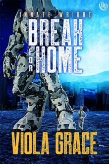 Break for Home (Innate Wright Book 2)