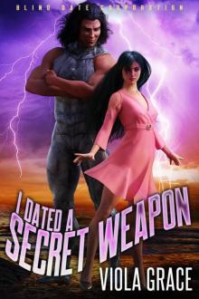 I Dated a Secret Weapon I Dated a Secret Weapon