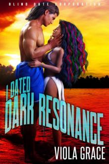 I Dated Dark Resonance I Dated Dark Resonance