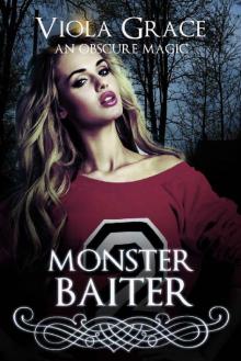 Monster Baiter (An Obscure Magic Book 6) Monster Baiter (An Obscure Magic Book 6)