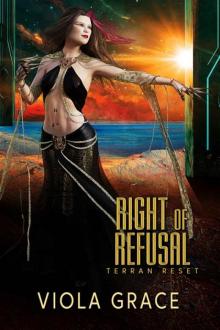 Right of Refusal (Terran Reset Book 7) Right of Refusal (Terran Reset Book 7)