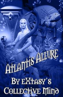 Viola Grace - Atlantis Allure - eXtasy's Collective Mind