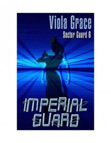 Viola Grace - Sector Guard 06 - Imperial Guard