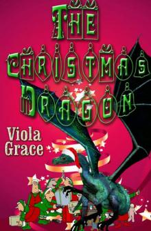 Viola Grace - The Christmas Dragon Viola Grace - The Christmas Dragon