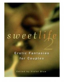 Sweet Life 2 Sweet Life 2