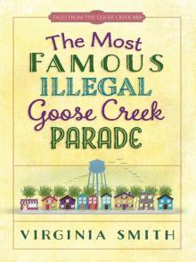 The Most Famous Illegal Goose Creek Parade