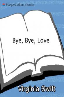 Bye, Bye, Love Bye, Bye, Love