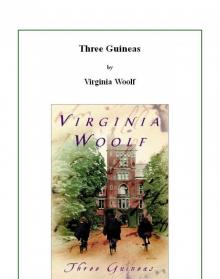 Three Guineas Three Guineas