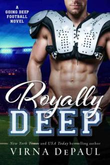 Royally Deep (Going Deep Book 2)