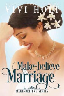 Make-Believe Marriage Make-Believe Marriage