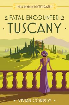 A Fatal Encounter in Tuscany A Fatal Encounter in Tuscany