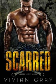 Scarred_A Russian Mob Romance_Anosov Family Mafia