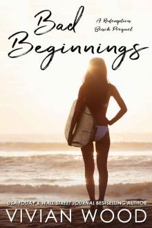 Bad Beginnings_A Redemption Beach Prequel