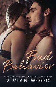 Bad Behavior (Bad Behavior Duet Book 1)