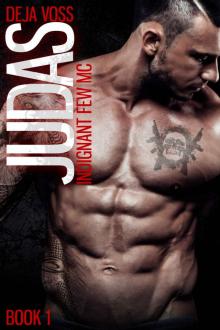 Judas: Indignant Few MC Book 1 Judas: Indignant Few MC Book 1